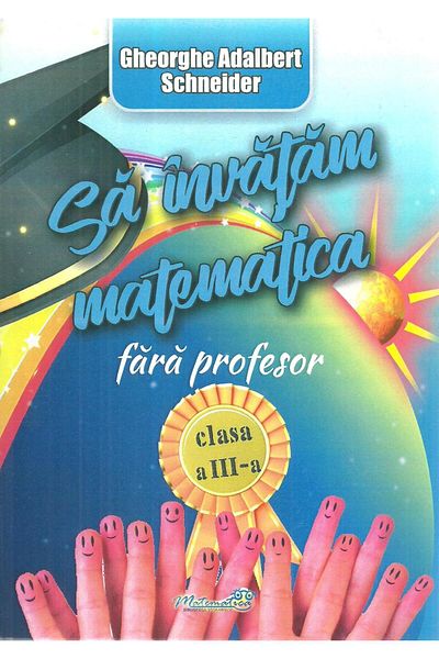 Editura Hyperion Let's learn math without a teacher, third grade,