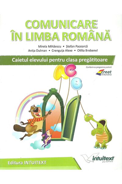 Editura Intuitext Communication in Romanian. Student's notebook for
