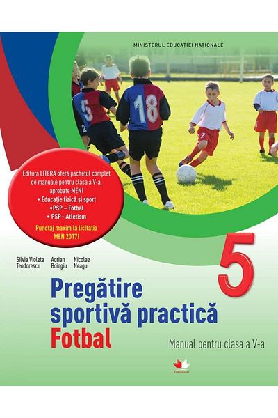 Editura Litera Educational Practical sports training. Football. Handbook for
