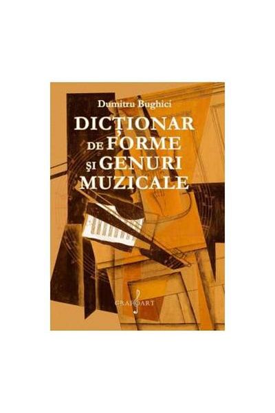 Editura Muzicala Grafoart Dictionary of musical forms and genres, Dumitru Bug