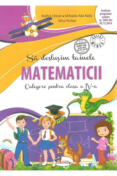 Editura Aramis Let's unravel the mysteries of mathematics. Collection for c