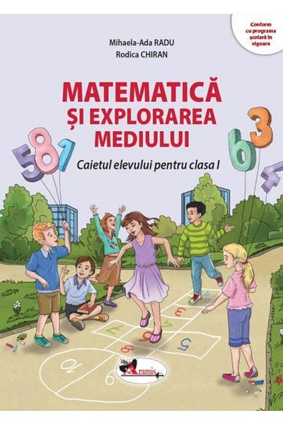 Editura Aramis Matematica si explorarea mediului. Caietul elevulu