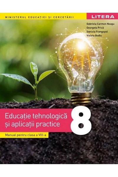 Editura Litera Educational Technological education and practical applications. Manual