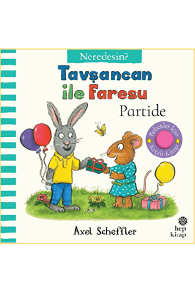 Hep Kitap Tavşancan İle Faresu Partide – Neredesin?