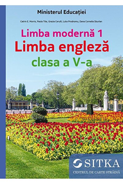 Centrul de carte straina SITKA Limba moderna 1 Limba engleza clasa a V-a, Pao...