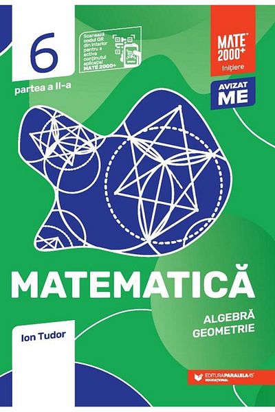 Editura Paralela 45 Matematica. Algebra, geometrie. Clasa a VI-a, part