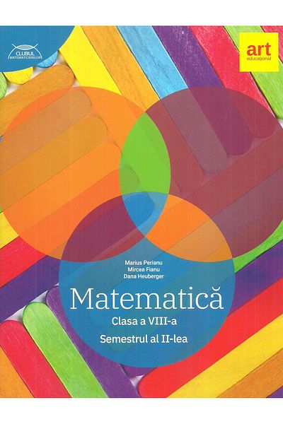 Editura Art Klett Mathematics. Grade VIII. Part II. The Club