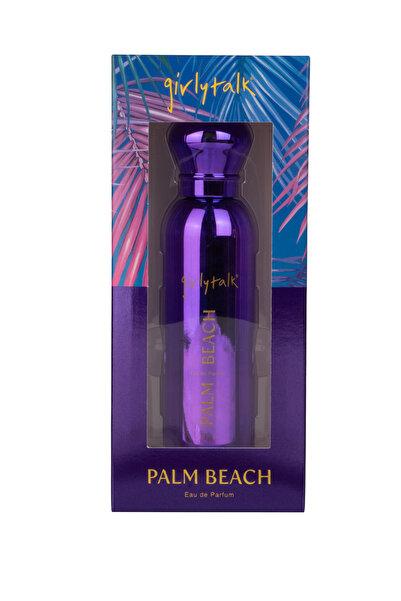 Girly Talk Kadın Parfüm 100 ml - Palm Beach Yasemin – Amber