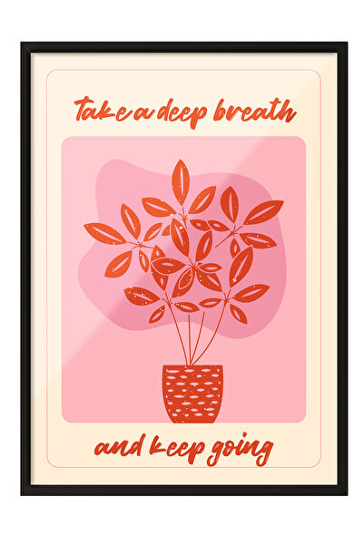 Zestia Tablou cu ramă neagră, plantă în ghiveci cu textul „Respiră adânc”, po...