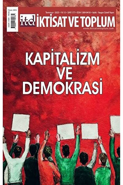 Generic Brand İktisat ve Toplum Dergisi 177. Sayı Kapitalizm ve Demokrasi