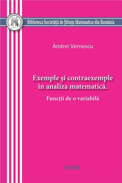 Editura Matrixrom Exemple si contraexemple in analiza matematica. Fu