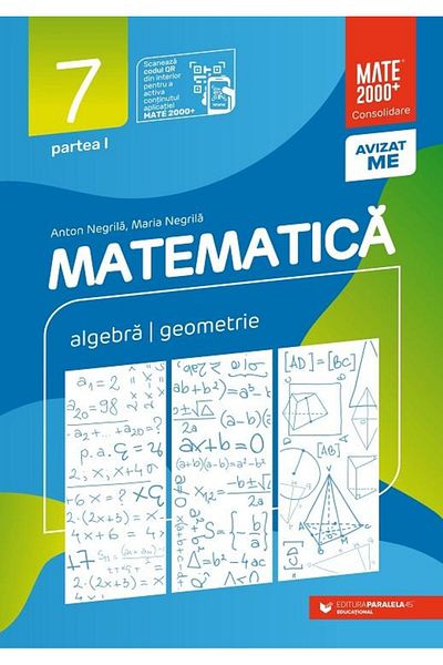 Editura Paralela 45 Matematica. Algebra, geometrie. Clasa a VII-a. Con