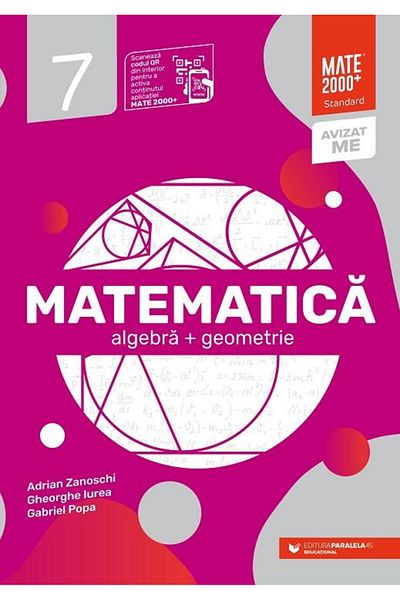 Editura Paralela 45 Matematica. Algebra, geometrie. Clasa a VII-a. Sta