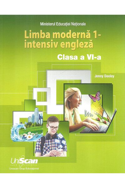 Editura Uniscan Grup Educational Modern language 1, intensive English. Grade 6, J