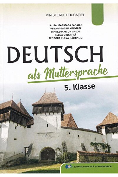 Didactica si Pedagogica Deutsch als muttersprache. 5 klasse, Laura-Marioar