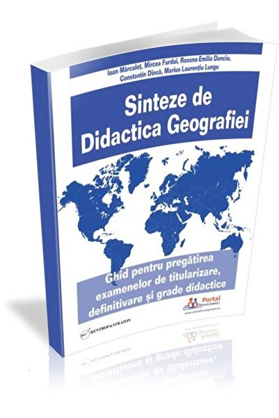 Editura Rentrop&Straton Sinteze de Didactica Geografiei. Ghid pentru prega