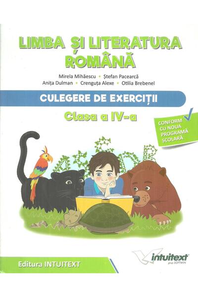 Editura Intuitext Limba si literatura romana. Culegere de exercitii