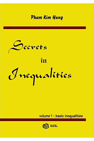 Gil Secretele inegalităților - inegalități fundamentale, Pham