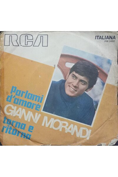 Gianni Morandi - Parlami D'Amore / Torna E Ritorna 1969 İtalya Baskı