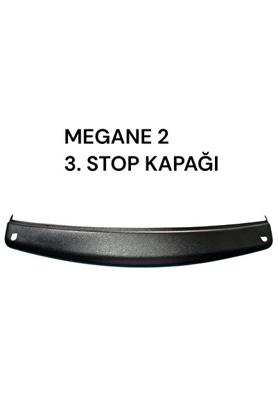 İthal MEGANE 2 SEDAN 3. STOP KAPAĞI