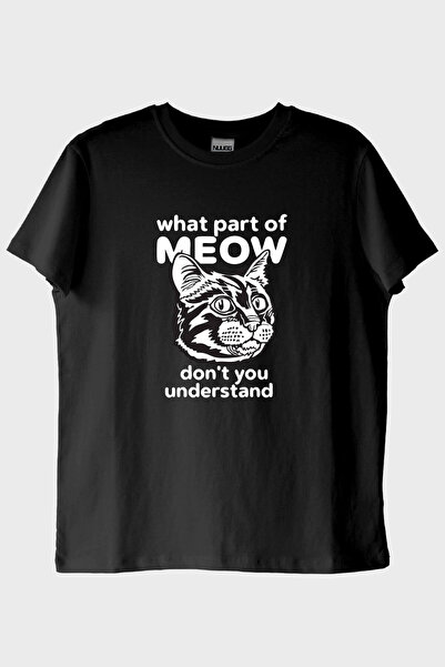 Generic Brand What Part of Meow Printed Cat Themed Black T-Shirt