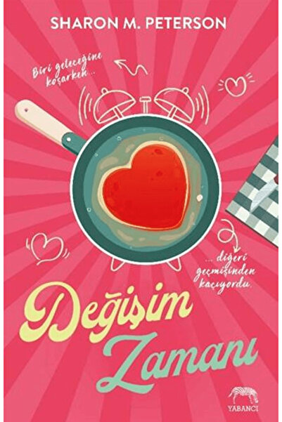 Yabancı Yayınları Değişim Zamanı / Sharon M. Peterson / Yabancı Yayınları / 9...