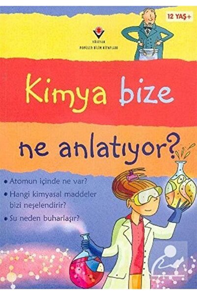 Tübitak Yayınları Tubitak- Kimya Bize Ne Anlatıyor? (karton Kapak)
