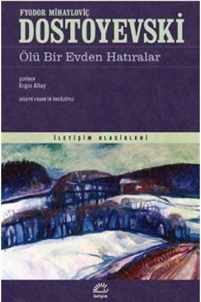 İletişim Yayınları Ölü Bir Evden Hatıralar / Fyodor Mihayloviç Dostoyevski / ...