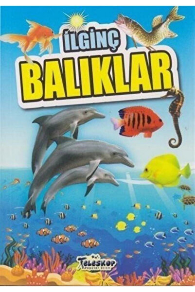 Teleskop Popüler Bilim Ilginç Bilgiler Serisi / Ilginç Balıklar