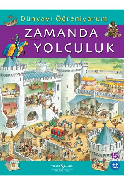 TÜRKİYE İŞ BANKASI KÜLTÜR YAYINLARI Zamanda Yolculuk