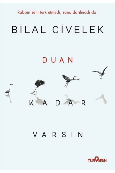 Yediveren Yayınları Duan Kadar Varsın-Bilal Civelek-Yediveren Yayınları