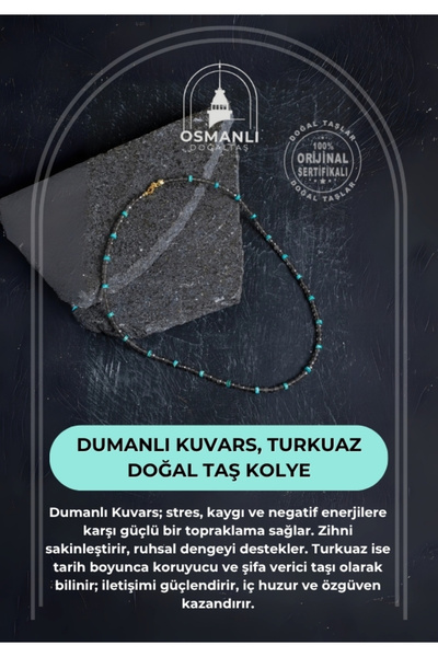 OSMANLI DOĞAL TAŞ Sertifikalı Dumanlı Kuvars, Turkuaz Doğal Taş Kolye
