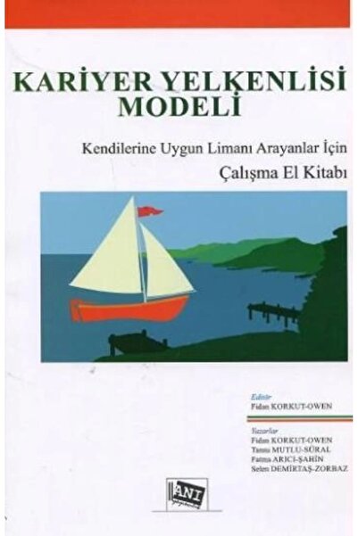 Anı Yayıncılık Kariyer Yelkenlisi Modeli Kendilerine Uygun Limanı Arayanlar I...