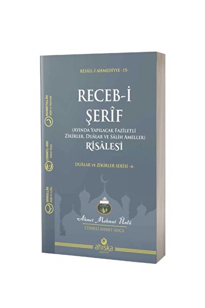 Ahıska Yayınevi Receb-i Şerif Risalesi / Ahmet Mahmut Ünlü / Ahıska Yayınevi ...