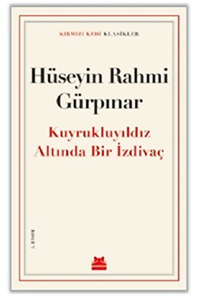 Kırmızı Kedi Yayınevi Kuyruklu Yıldız Altında Izdivaç