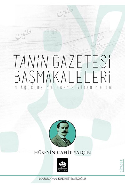 Everest Yayınları Tanin Gazetesi Başmakaleleri Ötüken Neşriyat (KORUNAKLI POŞ...