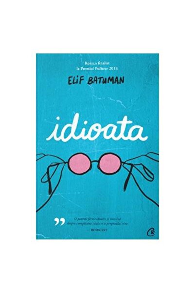 Editura Curtea Veche Idioata, Elif Batunam