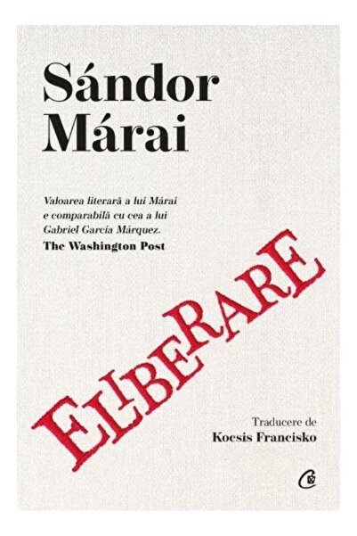 Editura Curtea Veche Eliberare, Sandor Marai