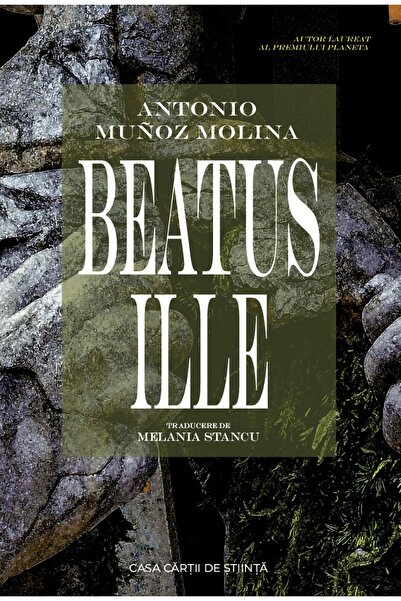 Editura Casa Cartii de Stiinta Beatus Ille, Antonio Munoz Molina