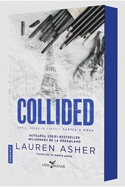 Editura Leda Collided (Al doilea volum al seriei Iubire pe circ