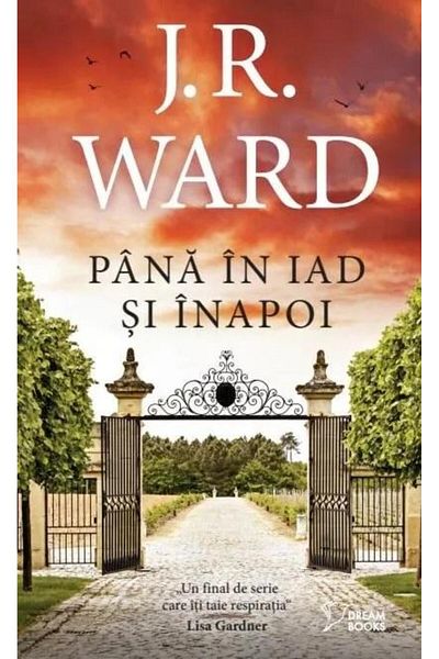 Editura Litera Pana in iad si inapoi, J.R. Ward