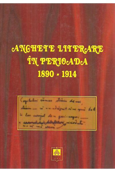Editura Alfa ANCHETE LITERARE IN PERIOADA 1890-1914, Victor Dur