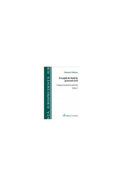 Editura CH Beck Substantive exceptions in civil proceedings. Collection of arguments