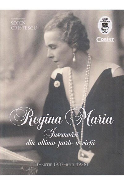 Editura Corint Queen Mary. Notes from the last part of her life (