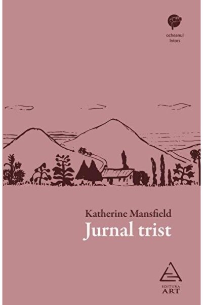 Editura Art Jurnal trist, Katherine Mansfield