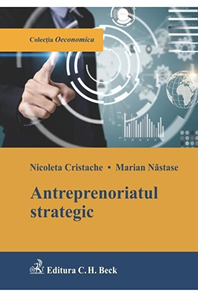 Editura CH Beck Antreprenoriatul strategic, Marian Nastase