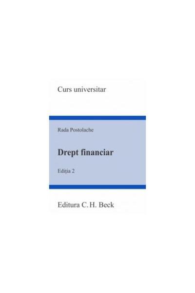 Editura CH Beck Drept financiar. Editia 2, Rada Postolache