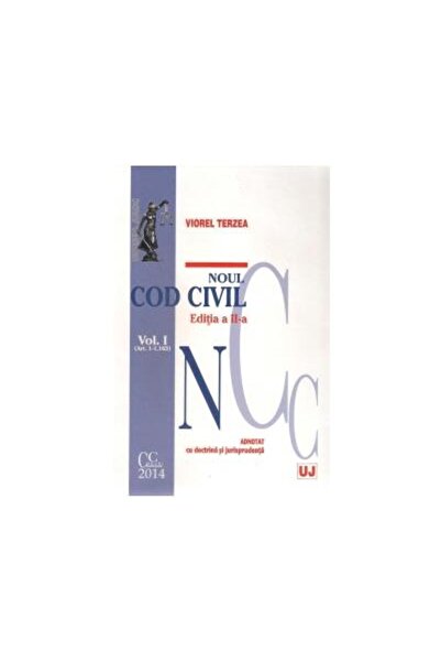 Editura Universul Juridic Noul Cod Civil. Volumul I. Editia a II-a, Viorel T