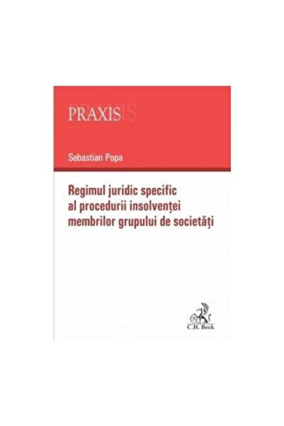 Editura CH Beck Regimul juridic specific al procedurii insolventei