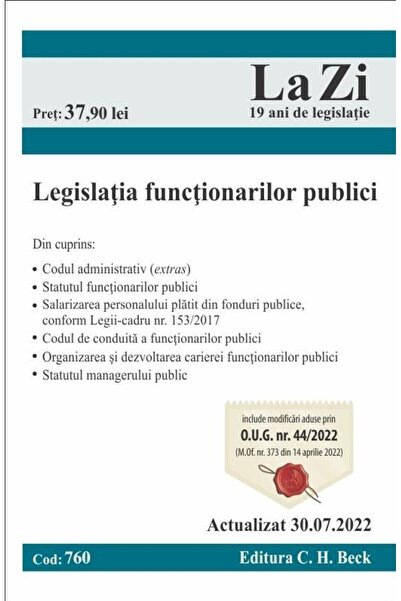 Editura CH Beck Legislatia functionarilor publici. Cod 760. Actual